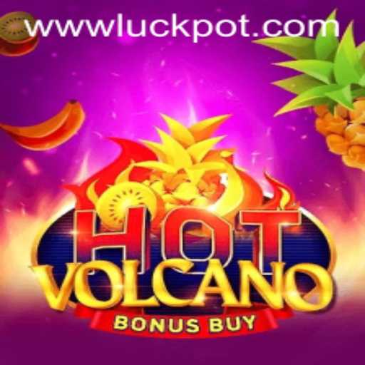 HotVolcanoBonusBuy: Dive into the Thrills of Luckpot