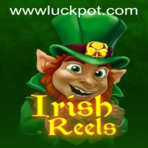 Exploring the Luck of the Irish Reels: Delving into the World of Luckpot