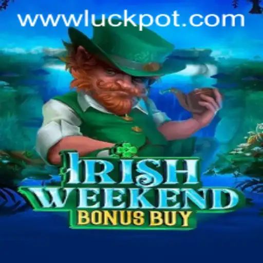 Discover the Thrills of IrishWeekendBonusBuy and the Enigmatic Luckpot