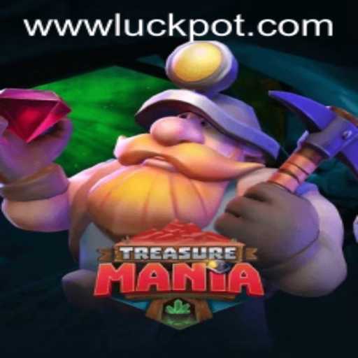 Exploring the Exciting World of TreasureMania: Luckpot Awaits